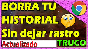 ¿Cómo eliminar todo el historial de Internet sin dejar rastro?