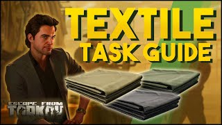 Textile Part 1 & 2: Task Guide - Escape From Tarkov