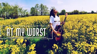 AT MY WORST  music video w/ lyrics cover By Irene Arejola