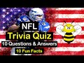 NFL Quiz (The ULTIMATE American Football History Trivia) - 10 Questions and Answers - 10 Fun Facts