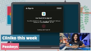 Cliniko this week: Passkeys