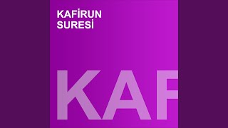 Kafirun Suresi