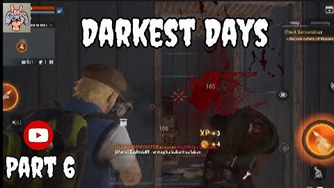 Darkest Days Gameplay Part 6 | Zombie Survival Story | 4K 60FPS