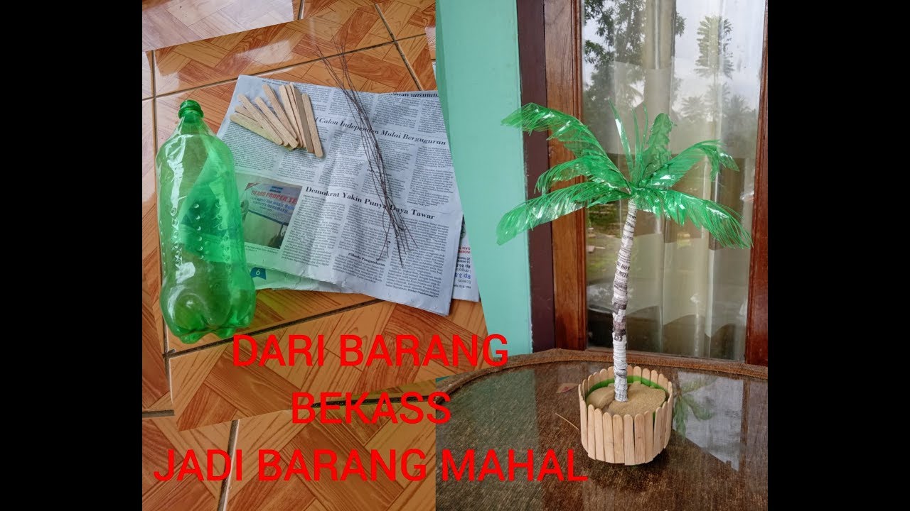  KERAJINAN  MEMBUAT  POHON  KELAPA  DARI  BARANG BEKAS YouTube