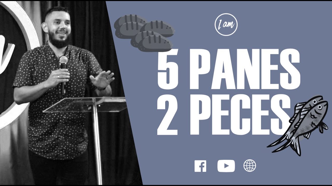 5 PANES Y 2 PECES | Ps. Rodri Sánchez