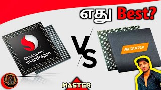 Mediatek vs Snapdragon in Tamil | Which is Better? | Master Mind