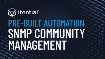 How to Automate SNMP Community Management with Itential