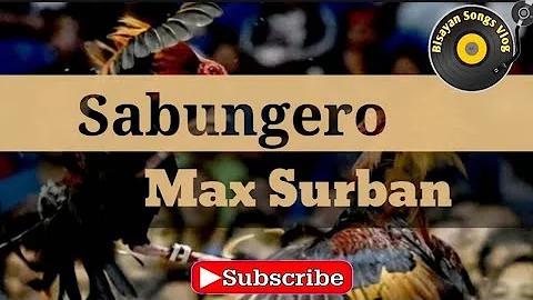 Sabungero: Max Surban (Bisaya Song) walay paglubad - with Lyrics (Greatest Novelty Hits)