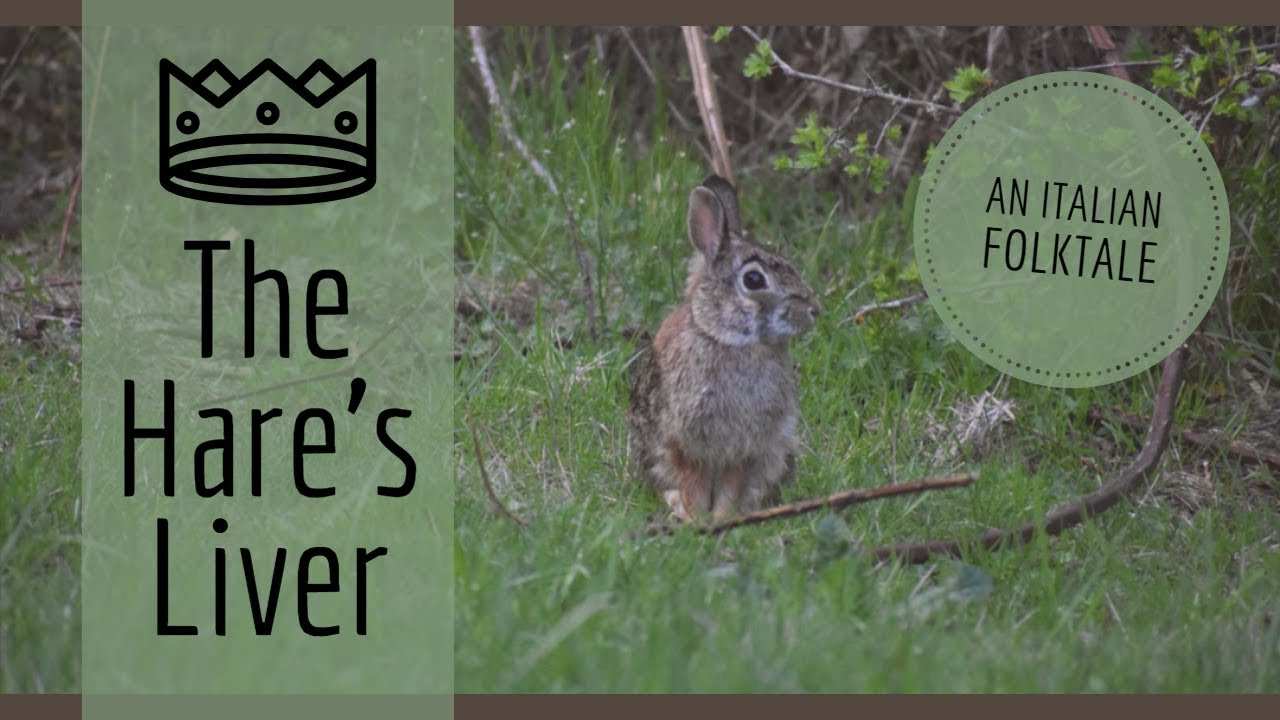 The Hare's Liver (an Italian Folktale)