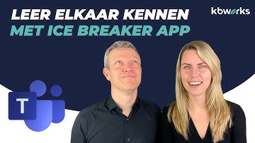 Leer elkaar kennen met de Icebreaker app in #microsoftteams