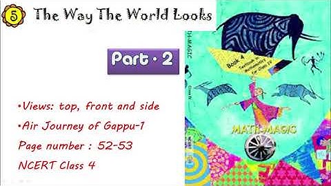 Mathmagic Class 4 | Chapter 5 The Way the World Looks Part - 2 | Views: Top, Front and Side