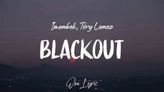 Imanbek ft. Tory Lanez - Blackout (Lyrics) | One Lyric