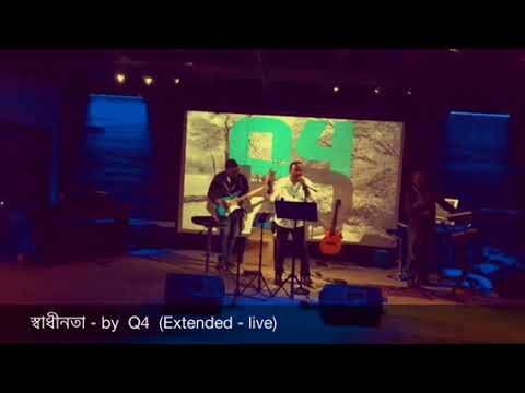 Q4 - Shadhinota [Live extended version]