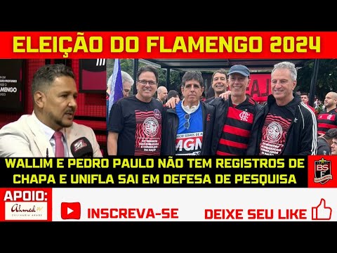 #75 ELEIÇÃO DO FLAMENGO 2024: DUAS CHAPAS NÃO SÃO REGISTRADAS E UNIFLA SAI EM DEFESA DE PESQUISA