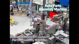 #Automatic Quick-Connect Parts Assembly Machine