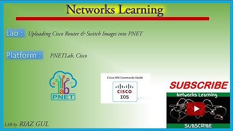 PNETLab Adding Cisco  Images toPNETLab