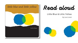 Read aloud] Little Blue and Little Yellow | Book Based