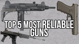 Top 5 Most Reliable Guns | TFBTV