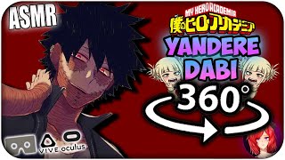 Yandere Dabi Kidnaps You Asmr 360 My Hero Academia 360 Vr