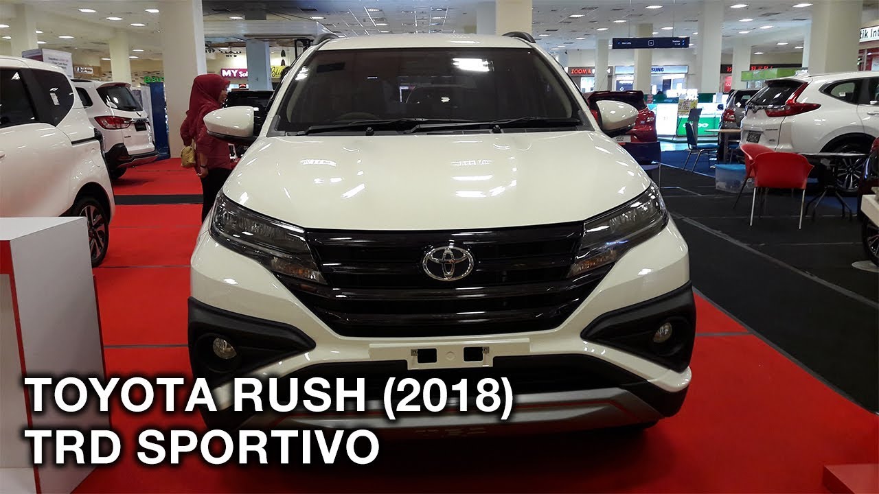 Toyota Rush Trd Sportivo 2018 Exterior And Interior Youtube