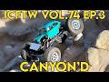 Crawler Canyon Presents ICFTW Vol.74 Ep.3, Canyon Changed