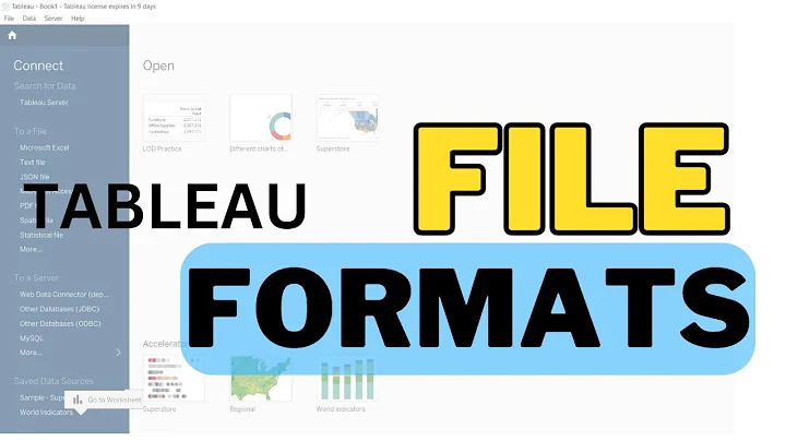 Tableau all file formats and their uses- Part1