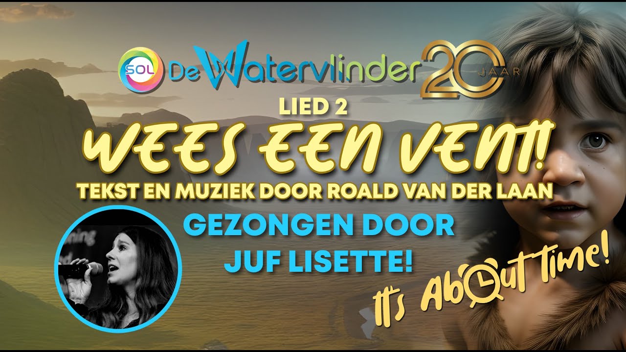LIED 2 WEES EEN VENT! | SOL DE WATERVLINDER | MUSICAL IT'S ABOUT TIME