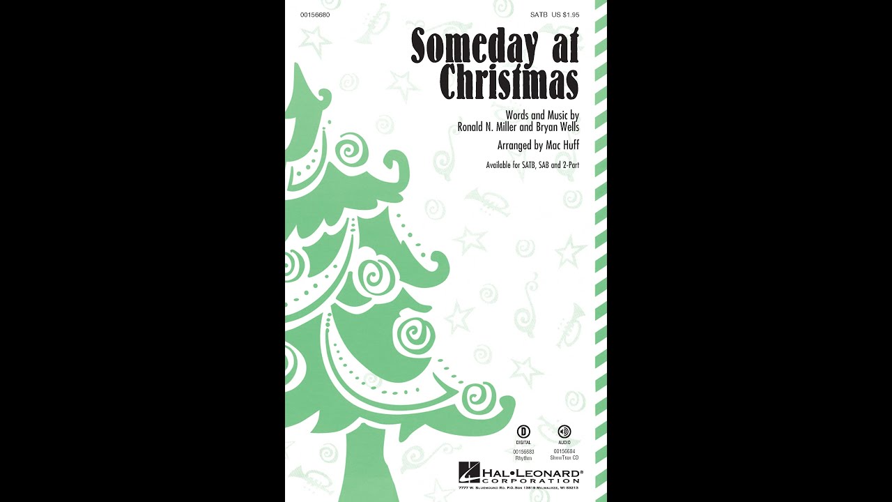 Someday at Christmas (2-Part Choir) - Arranged by Mac Huff - YouTube