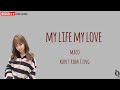 MACO - My Life My Love (Kan/Rom/Eng/Malay lyric)
