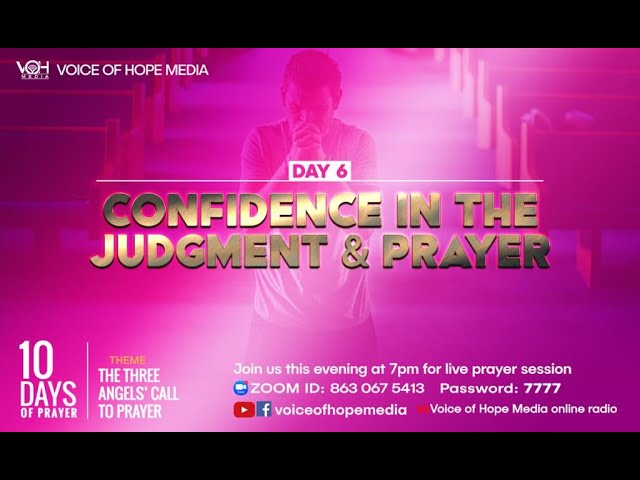 DAY 6. Confidence in the Judgment and Prayer