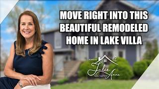 Move right into this beautiful, remodeled home in Lake Villa