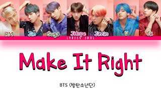 BTS (방탄소년단) 'Make It Right' Color Coded Lyrics[Han/Rom/Eng/가사]
