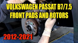 20122021 VW Passat B7 / B7.5 Front Brake Pads / Rotor Replacement DIY (SAVE $$$)