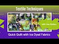 Ice Dyed Fabrics by Lisa Walton