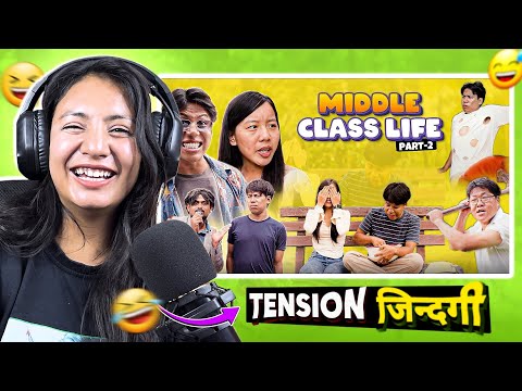 Reacting To MIDDLE CLASS LIFE By JerryLimbu