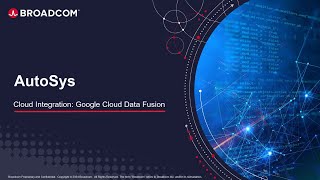 AutoSys Cloud Integration with Google Cloud Datafusion