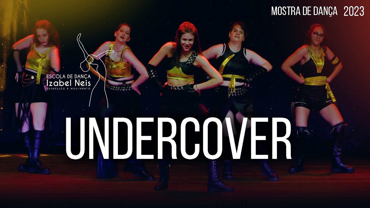 Undercover - Mostra de dança Izabel Neis 2023