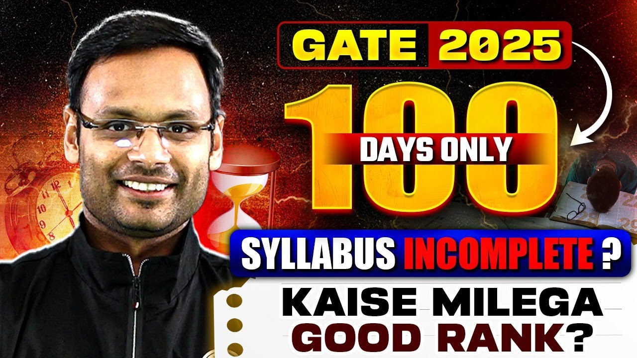 How to Get a Top Rank in GATE 2025 in 100 Days | Smart Strategy To ...