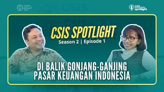 Di Balik Gonjang-Ganjing Pasar Keuangan Indonesia