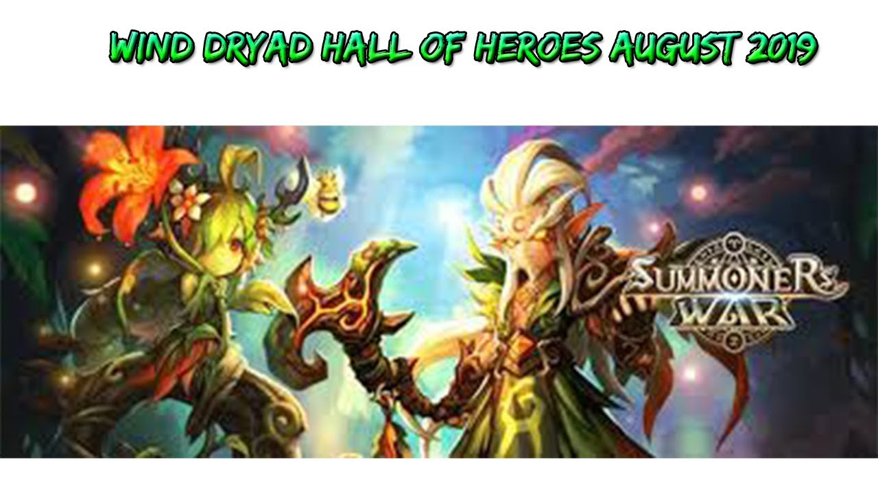 Summoners War : Wind Dryad HOH (July 2019)