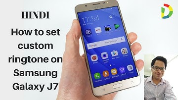 How to set custom ringtone on Samsung Galaxy J7