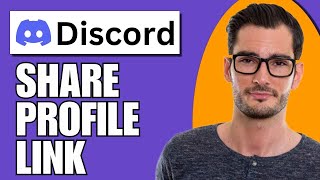How to Share Your Profile Link on Discord - Copy Discord Profile Link