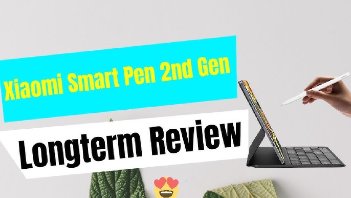 Xiaomi Pen 2 Ultimate Review/ After using for 2 months 