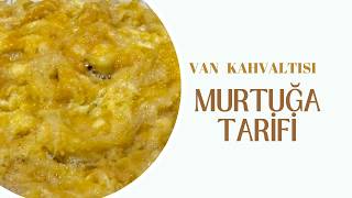 Van Kahvaltisinin Baş Taci Murtuğa Tari̇fi̇