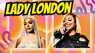 Famous Beyond the Verses: Unveiling Lady London's Journey Wealth