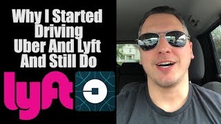 Why I Started Driving Uber/Lyft And Still Do