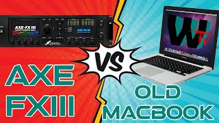 Fractal Axe FX III vs. Old MacBook: Can Vintage Tech Out-Model the King of Amp Simulators?