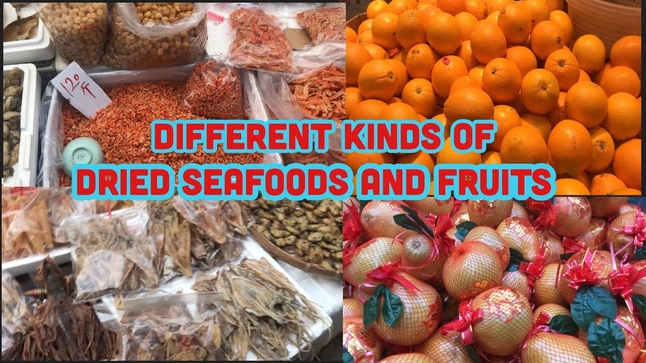 Different Kinds Of Dried Seafoods And Fruits YouTube