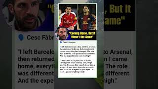 Fàbregas Back To Barcelona, But It Was No Longer Mine