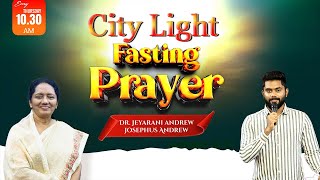 🔴CITY LIGHT PRAYER | 30.05.2024 | DR. JEYARANI ANDREW | JOSEPHUS ANDRE